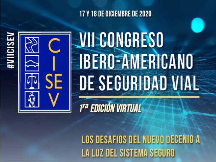 VII Edición del Congreso Ibero-Americano de Seguridad Vial (CISEV)